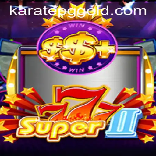 Exploring the Thrilling World of Super777II and Karatepg PH Login